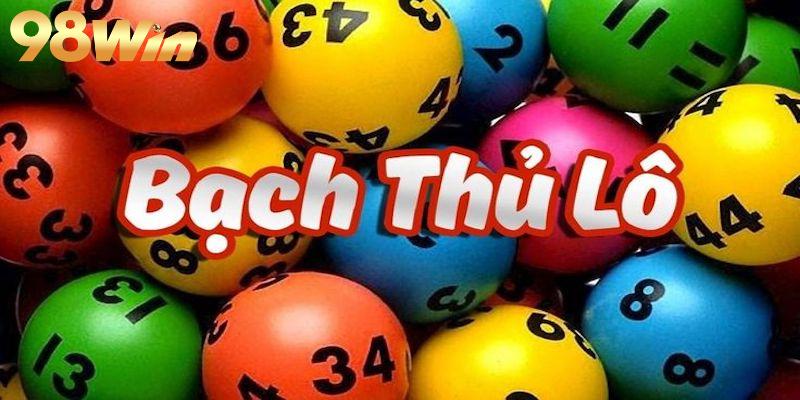 Bạch Thủ Lô - Hướng Dẫn Chơi và Giành Thắng lô tại 98win 3 Kinh nghiệm chơi lô bạch thủ cho người mới